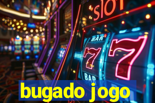 bugado jogo